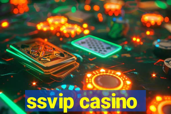 ssvip casino